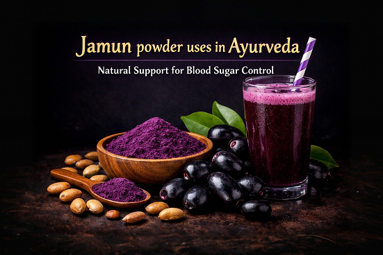 Jamun Powder Uses in Ayurveda – Natural Support for Blood Sugar Control