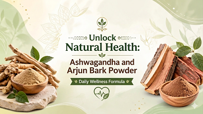 Unlock Natural Health: Ashwagandha and Arjun Bark Powder Daily Wellness Formula