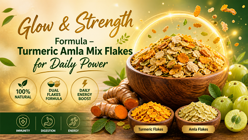 Glow & Strength Formula – Turmeric Amla Mix Flakes for Daily Power