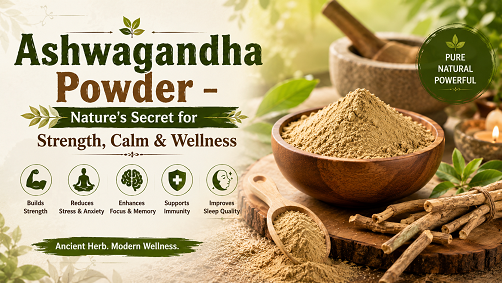 Ashwagandha Powder – Nature's Secret for Strength, Calm & Wellness