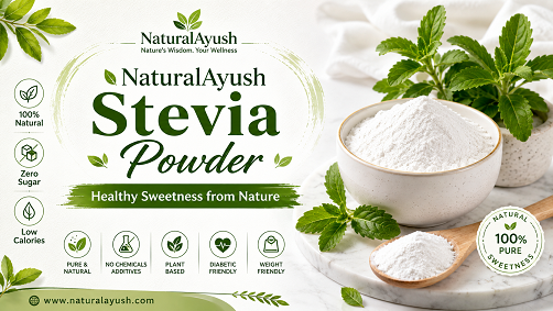 NaturalAyush Green Stevia Powder – Healthy Sweetness from Nature