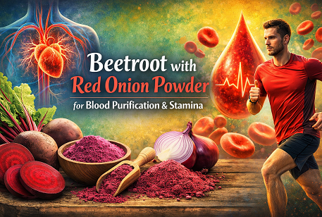 Beetroot with Red Onion Powder for Blood Purification & Stamina