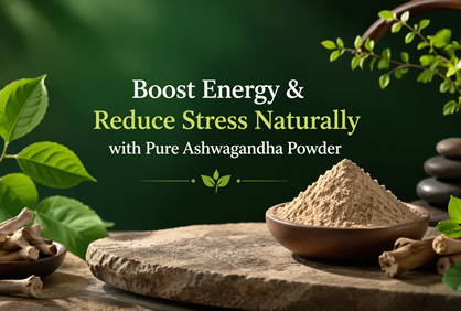 Boost Energy & Reduce Stress Naturally with Pure Ashwagandha Powder