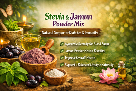 Stevia and Jamun Powder Mix: Natural Support for Diabetes & Immunity