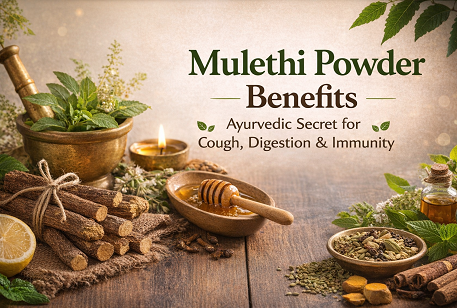 Mulethi Powder Benefits: Ayurvedic Secret for Cough, Digestion & Immunity
