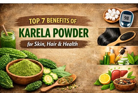 Top 7 Benefits of Karela Powder for Skin, Hair & Health