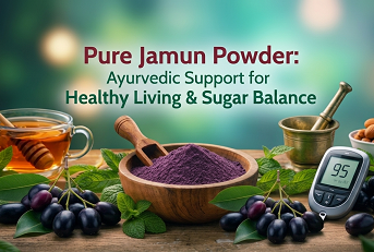 Pure Jamun Powder: Ayurvedic Support for Healthy Living & Sugar Balance