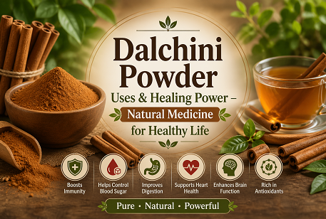 Dalchini Powder Uses & Healing Power – Natural Medicine for Healthy Life