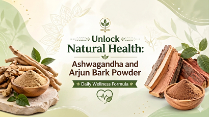 Unlock Natural Health: Ashwagandha and Arjun Bark Powder Daily Wellness Formula