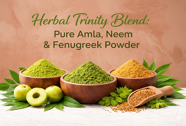 Herbal Trinity Blend: Pure Amla, Neem & Fenugreek Powder