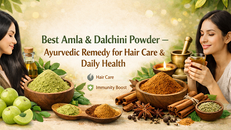 Best Amla & Dalchini Powder – Ayurvedic Remedy for Hair Care & Daily Health