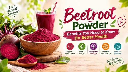 Beetroot Powder Benefits You Need to Know for Better Health
